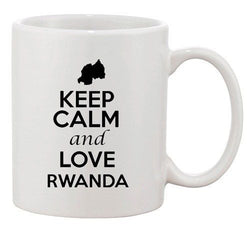 Keep Calm And Love Rwanda Africa Country Map Patriotic Ceramic White Coffee Mug