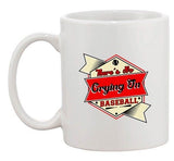 There's No Crying In Baseball Movie TV Sports Funny DT Ceramic White Coffee Mug
