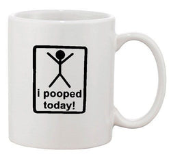 I Pooped Today Success Stickman Funny Humor Ceramic White Coffee Mug