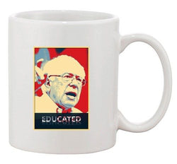 Educated Bernie Sanders 2016 Election Vote President DT Ceramic White Coffee Mug