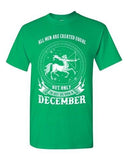 Sagittarius All Men Are Created Equal Best Born In December Adult DT T-Shirt Tee