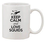 Keep Calm And Love Squids Fish Ocean Animal Lover Funny Ceramic White Coffee Mug