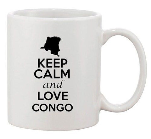 Keep Calm And Love Congo Africa Country Map Patriotic Ceramic White Coffee Mug