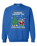 Dabbing Around The Christmas Tree Santa Ugly Xmas Funny DT Crewneck Sweatshirt