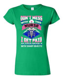 Junior Don't Mess With This Nurse I Get Paid To Stab People Funny DT T-Shirt Tee