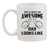 This Is What An Awesome Dad Looks Like Fathers Gift DT White Coffee 11 Oz Mug
