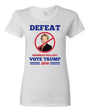 Ladies Defeat Crooked Hillary Vote Trump 2016 President Election DT T-Shirt Tee