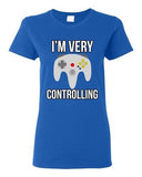 Ladies I'm Very Controlling Gamer Controller Relationship Funny DT T-Shirt Tee