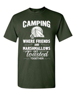 Camping Where Friends And Marshmallows Get Toasted Together Adult DT T-Shirt Tee