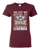 Ladies Life Begins At 60 1957 The Birth Of Legends Myth Funny DT T-Shirt Tee