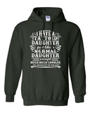 I Have A Tattooed Daughter Just Like Normal Daughter Funny DT Sweatshirt Hoodie