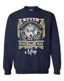 Never Underestimate Who Was Born In May Old Man Age Funny DT Crewneck Sweatshirt