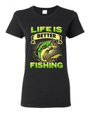 Ladies Life Is Better Fishing Fish Sea Sailing Animal Funny DT T-Shirt Tee