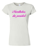 Junior Nevertheless, She Persisted Women Senator Persists Support DT T-Shirt Tee