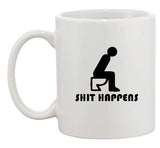 Sh*t Happens Bathroom Poop Bad Luck Gag Funny Humor Ceramic White Coffee Mug
