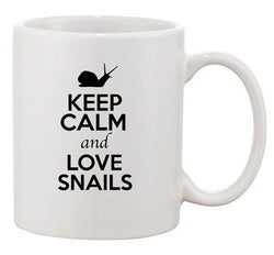 Keep Calm And Love Snails Shell Animal Lover Funny Ceramic White Coffee Mug