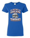 Ladies You Can't Deflate These Champion New England Football DT T-Shirt Tee