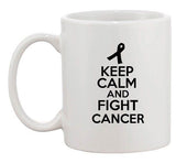 Keep Calm And Fight Cancer Motivate Survive Funny Ceramic White Coffee Mug