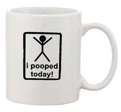 I Pooped Today Success Stickman Funny Humor Ceramic White Coffee Mug