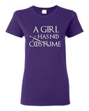 Ladies A Girl Has No Costume Funny Halloween TV Parody DT T-Shirt Tee