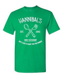 Hannibals Family Restaurant Love To Have You For Dinner DT Adult T-Shirt Tee