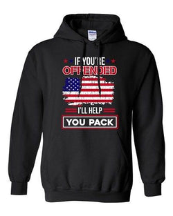 If You're Offended I'll Help You Pack American Flag USA Funny Sweatshirt Hoodie