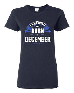 Ladies Legends Are Born In December Holiday Christmas Funny Gift DT T-Shirt Tee