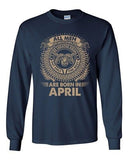 Long Sleeve Aries All Men Are Created Equal Best Born In April Adult T-Shirt DT