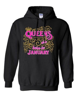 Queens Are Born In January Crown Birthday Funny DT Sweatshirt Hoodie