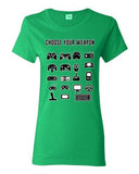 Ladies New Choose Your Weapon Gamer Game Controller Nerd Funny DT T-Shirt Tee