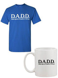 DADD Dad Against Daughters Dating Funny White Mug and Adult T-Shirt Tee Bundle