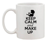 Keep Calm And Love Make Up Beautiful Beauty Girls Funny Ceramic White Coffee Mug