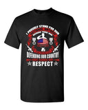 I Proudly Stand For Our National Anthem Patriotic Soldier Adult DT T-Shirt Tee