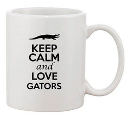 Keep Calm And Love Gators Alligators Animal Lover Funny Ceramic White Coffee Mug