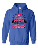 My Favorite People Call Me Nana Mom Mother Gift Family Funny Sweatshirt Hoodie