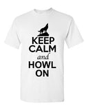 Keep Calm And Howl On Love Wolves Animal Lover Humor Adult T-Shirt Tee