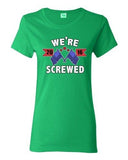 Ladies We're Screwed America USA Flag President 2016 Political DT T-Shirt Tee