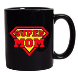 Super Mom Superhero Supermom Hero Mother Funny DT Black Coffee 11 Oz Mug