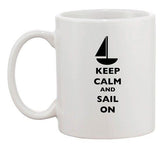 Keep Calm And Sail On Sailing Fishing Boat Fish Funny Ceramic White Coffee Mug