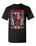 They Hate U.S Cause They Ain't U.S America USA Patriotic DT Adult T-Shirt Tee