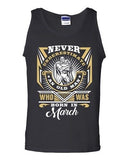 Never Underestimate Who Was Born In March Old Man Age Funny DT Adult Tank Top