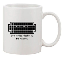 Sometimes Alcohol Is The Answer Puzzle Funny Humor Ceramic White Coffee Mug