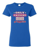 Ladies Only Awesome Mom Get Hugged A Lot Mommy Mother Gift Funny DT T-Shirt Tee