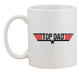 Top Dad TV Parody Funny Father Gift DT White Coffee 11 Oz Mug