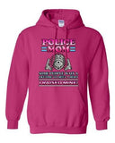 Police Mom Some People Wait A Hero I Raised Mine Funny DT Sweatshirt Hoodie