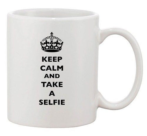 Keep Calm And Take A Selfie King Queen Camera Funny Ceramic White Coffee Mug