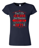 Junior Don't Be Jealous Just Because I Look This Good At Fifty DT T-Shirt Tee