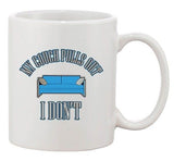 My Couch Pulls Out I Don't Funny Humor Novelty DT Ceramic White Coffee Mug