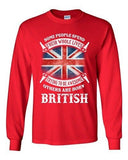 Long Sleeve Adult T-Shirt Some People Spend Their Whole Lives Awesome British DT