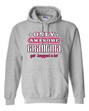 Only Awesome Grandma Get Hugged A Lot Grandmother Family Funny Sweatshirt Hoodie